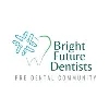 Bright Future Dentists Bright Future Dentists