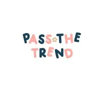 Pass The Trend