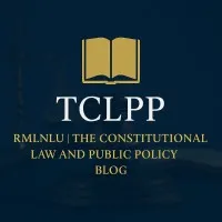 RMLNLU | The Constitutional Law and Public Policy Blog