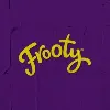 Frooty Frooty