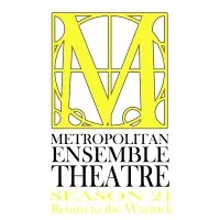 METROPOLITAN ENSEMBLE THEATRE