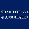 SHAH TEELANI AND ASSOCIATES