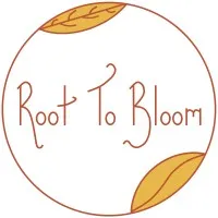Root to Bloom Root to Bloom