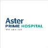 Aster Prime Hospital Aster Prime Hospital
