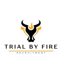 Trial By Fire Recruitment