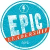 Epic Leadership Epic Leadership