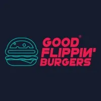 GOOD FLIPPIN' BURGERS®