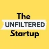 The Unfiltered Startup The Unfiltered Startup