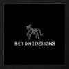 Beyond Designs Beyond Designs