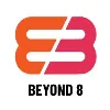 Beyond 8 Beyond 8