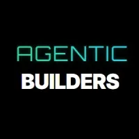 Agentic Builders Agentic Builders