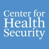 Johns Hopkins Center for Health Security Johns Hopkins Center for Health Security