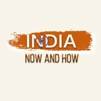 India Now and How India Now and How