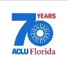 ACLU of Florida ACLU of Florida