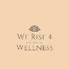 We Rise 4 Wellness, Inc We Rise 4 Wellness, Inc