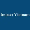 Impact Vietnam Impact Vietnam