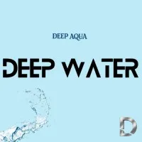 DEEP WATER