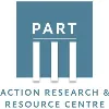 Part III Action Research & Resource Centre Part III Action Research & Resource Centre