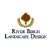 RIVER BIRCH LANDSCAPE & DESIGN