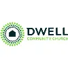 Dwell Community Church Dwell Community Church