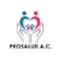 PROSALUD A.C. (Promoviendo La Salud Y el Bienestar Social) PROSALUD A.C. (Promoviendo La Salud Y el Bienestar Social)