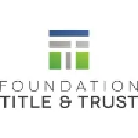 FOUNDATION TITLE & TRUST