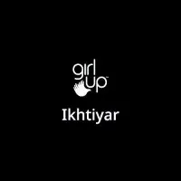 Girl Up Ikhtiyar