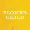 Flower Child Flower Child