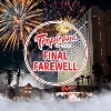 Tropicana Las Vegas: Final Farewell Tropicana Las Vegas: Final Farewell