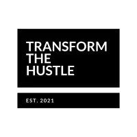 Transform The Hustle Transform The Hustle