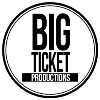 Big Ticket Productions Big Ticket Productions