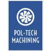 POL-TECH MACHINING, LLC POL-TECH MACHINING, LLC