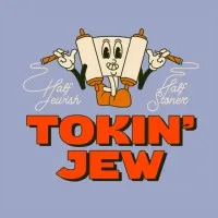 Tokin' Jew