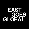 East Goes Global East Goes Global
