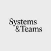 Systems and Teams Systems and Teams