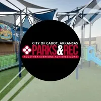 Cabot Parks & Recreation Cabot Parks & Recreation