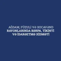 Ağdam, Füzuli və Xocavənd rayonlarında Bərpa, Tikinti və İdarəetmə Xidməti Publik Hüquqi Şəxs
