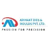 ARIHANT DIES & MOULDS PRIVATE LIMITED. ARIHANT DIES & MOULDS PRIVATE LIMITED.