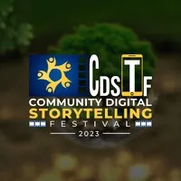 Community Digital Storytelling Festival-CDSTF Community Digital Storytelling Festival-CDSTF