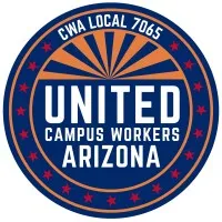 United Campus Workers of Arizona (UCWAZ), CWA Local 7065 United Campus Workers of Arizona (UCWAZ), CWA Local 7065