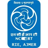 Regional Institute of Education, Ajmer (RIE, Ajmer) A Constituent Unit of NCERT, New Delhi Regional Institute of Education, Ajmer (RIE, Ajmer) A Constituent Unit of NCERT, New Delhi