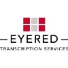 Eyered Transcription Services Eyered Transcription Services