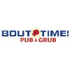Bout Time Pub & Grub Bout Time Pub & Grub