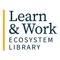 Learn & Work Ecosystem Library Learn & Work Ecosystem Library
