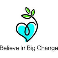 Believe in Big Change