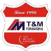 T&M Forwarding T&M Forwarding
