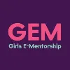 Girls E-Mentorship (GEM) Girls E-Mentorship (GEM)