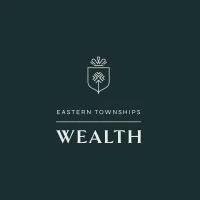 Eastern Townships Wealth / Gestion de patrimoine de l'Estrie Eastern Townships Wealth / Gestion de patrimoine de l'Estrie