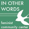 In Other Words Feminist Community Center