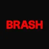 BRASH BRASH